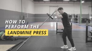 How to Perform the Landmine Press